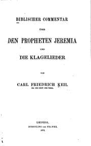 Tapa de Biblischer Commentar über den Propheten Jeremia und die Klagelieder