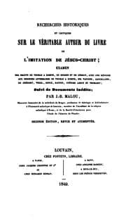 Tapa de Recherches historiques et critiques sur le véritable auteur du livre de l'Imitation de Jésus ..