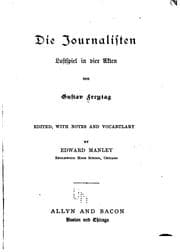 Tapa de Die Journalisten; Lustspiel in vier Acten: Lustspiel in vier Akten
