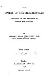 Tapa de The Gospel of the Resurrection: Thoughts on Its Relation to Reason and History