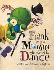 Tapa de Frank was a monster who wanted to dance