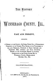 Tapa de The History of Winnebago County, Ill.: Its Past and Present