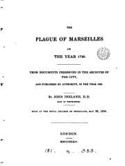 Tapa de The plague of Marseilles in the year 1720. From documents preserved in the ..