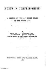 Tapa de Burns in Dumfriesshire: A Sketch of the Last Eight Years of the Poet's Life