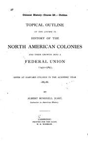 Tapa de Topical Outline of the Course in History of the North American Colonies and Their Growth Into a ..