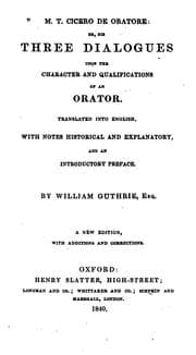 Tapa de M.T. Cicero De Oratore, Or, His Three Dialogues Upon the Character and Qualifications of an Orator