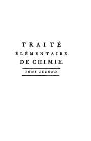 Tapa de Traité élémentaire de chimie: présenté dans un ordre nouveau et d'après les ..