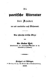 Tapa de Die poetische Literatur der Araber vor und unmittelbar nach Mahommed