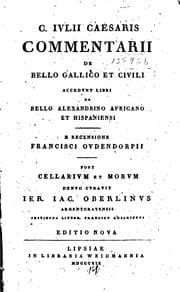 Tapa de C. Ivlii Caesaris Commentarii de bello Gallico et civili: accedunt libri de ...