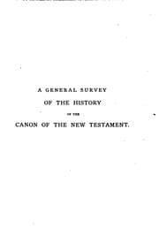 Tapa de A General Survey of the History of the Canon of the New Testament