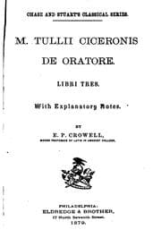 Tapa de M. Tullii Ciceronis De oratore. Libri tres: With explanatory notes