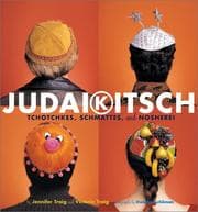 Tapa de Judaikitsch : tchotchkes, schmattes, and nosherei