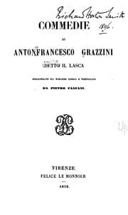Tapa de Commedie di Antonfrancesco Grazzini detto Il Lasca riscontrate sui migliori codici e postillate ..