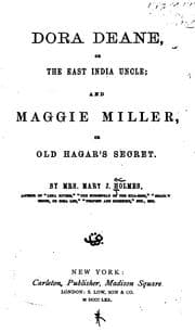 Tapa de Dora Deane; Or, The East India Uncle: And, Maggie Miller; Or, Old Hagar's Secret
