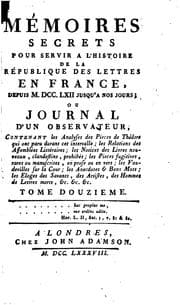Tapa de Mémoires secrets pour servir à l'histoire de la republique des lettres en France, depuis ..