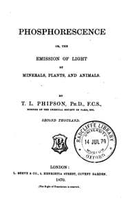Tapa de Phosphorescence; Or, The Emission of Light by Minerals, Plants, and Animals