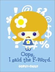 Tapa de Oops, I Said the F-Word Journal