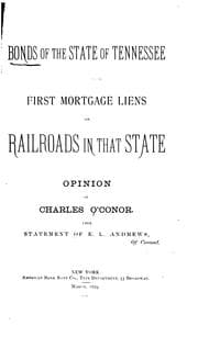 Tapa de Bonds of the State of Tennessee: First Mortgage Liens on Railroads in that State : Opinion of ..