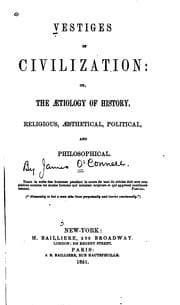 Tapa de Vestiges of Civilization: Or, The Aetiology of History, Religious ..