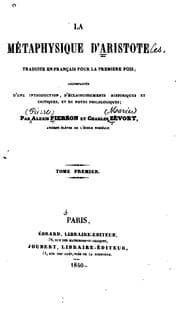 Tapa de La métaphysique d'Aristote: traduite en français pour la première fois; : accompagnée d'une ..