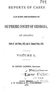 Tapa de REPORTS OF CASES IN LAW AND EQUITY, ARGUED AND DETERMINED IN THE SUPREME COURT OF GEORGIA, AT ..