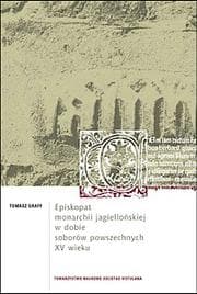 Tapa de Episkopat monarchii jagiellońskiej w dobie soborów powszechnych XV wieku
