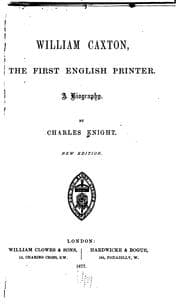 Tapa de William Caxton: The First English Printer