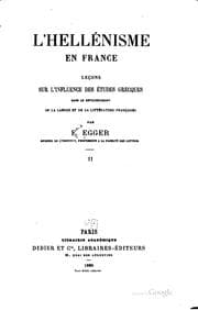 Tapa de L'Hellénisme en France leçons sur l'influence des études grecques dans le ..