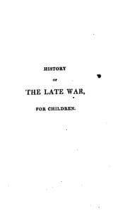 Tapa de History of the late war; including sketches of Buonaparte, Nelson, and Wellington [signed I.G.L.