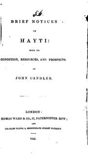 Tapa de Brief Notices of Hayti: With Its Condition, Resources, and Prospects
