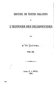 Tapa de Recueil de textes relatifs à l'histoire des Seljoucides