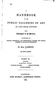 Tapa de Handbook to the Public Galleries of Art in and Near London: With Catalogues ..