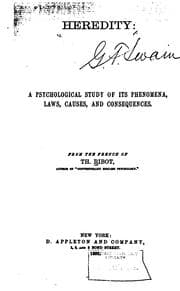 Tapa de Heredity: A Psychological Study of Its Phenomena, Laws, Causes, and Consequences