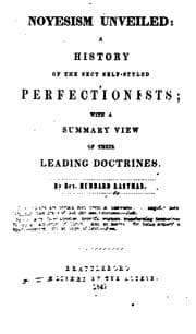 Tapa de Noyesism Unveiled: A History of the Sect Self-styled Perfectionists : with a Summary View of ..