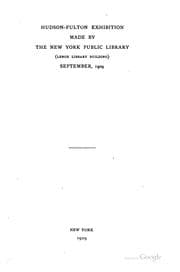 Tapa de Hudson-Fulton Exhibition: Made by the New York Public Library (Lenox Library Building) September ..