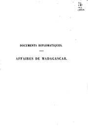 Tapa de Documents diplomatiques. Affaires de Madagascar. 1881-1883