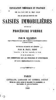 Tapa de Explication théorique et pratique de la loi du 21 mai 1858 sur les articles modifiés des saisies ..