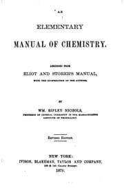 Tapa de An Elementary Manual of Chemistry: Abridged from Eliot and Storer's Manual, with the Co ...