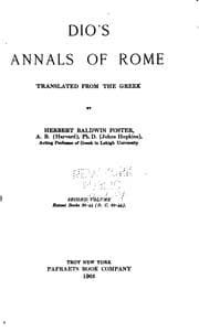 Tapa de Dio's Rome: An Historical Narrative Originally Composed in Greek During the ...