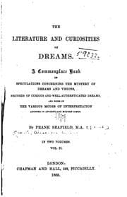 Tapa de The Literature and Curiosities of Dreams: A Commonplace Book of Speculations Concerning the ..