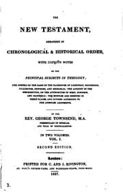 Tapa de The New Testament, arranged in chronological & historical order with notes: the gospels on the ..