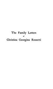 Tapa de The family letters of Christina Georgina Rossetti