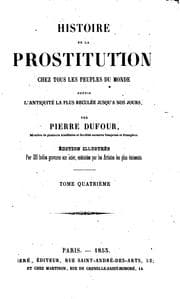 Tapa de Histoire de la prostitution chez tous les peuples du monde: depuis l ..