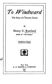 Tapa de To Windward: The Story of a Stormy Course