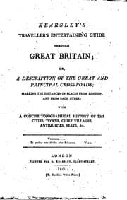 Tapa de Kearsley's traveller's entertaining guide through Great Britain; or, A description of the ..