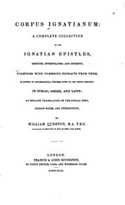 Tapa de Corpus Ignatianum:: a complete collection of the Ignatian epistles, geniune, interpolated, and ...