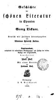 Tapa de Geschichte der schönen Literatur in Spanien, deutsch mit Zusätzen herausg. von N.H. Julius. 2 ..
