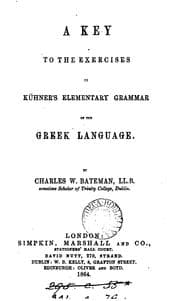 Tapa de An elementary grammar of the Greek Language, tr. by S.H. Taylor. [With] Key to the exercises, by ..
