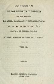 Tapa de Coleccion de los decretos y órdenes que han expedido las Córtes generales y extraordinarias desde su instalacion de 24 de setiembre de 1810 hasta ..