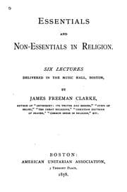 Tapa de Essentials and Non-essentials in Religion: Six Lectures Delivered in the Music Hall, Boston